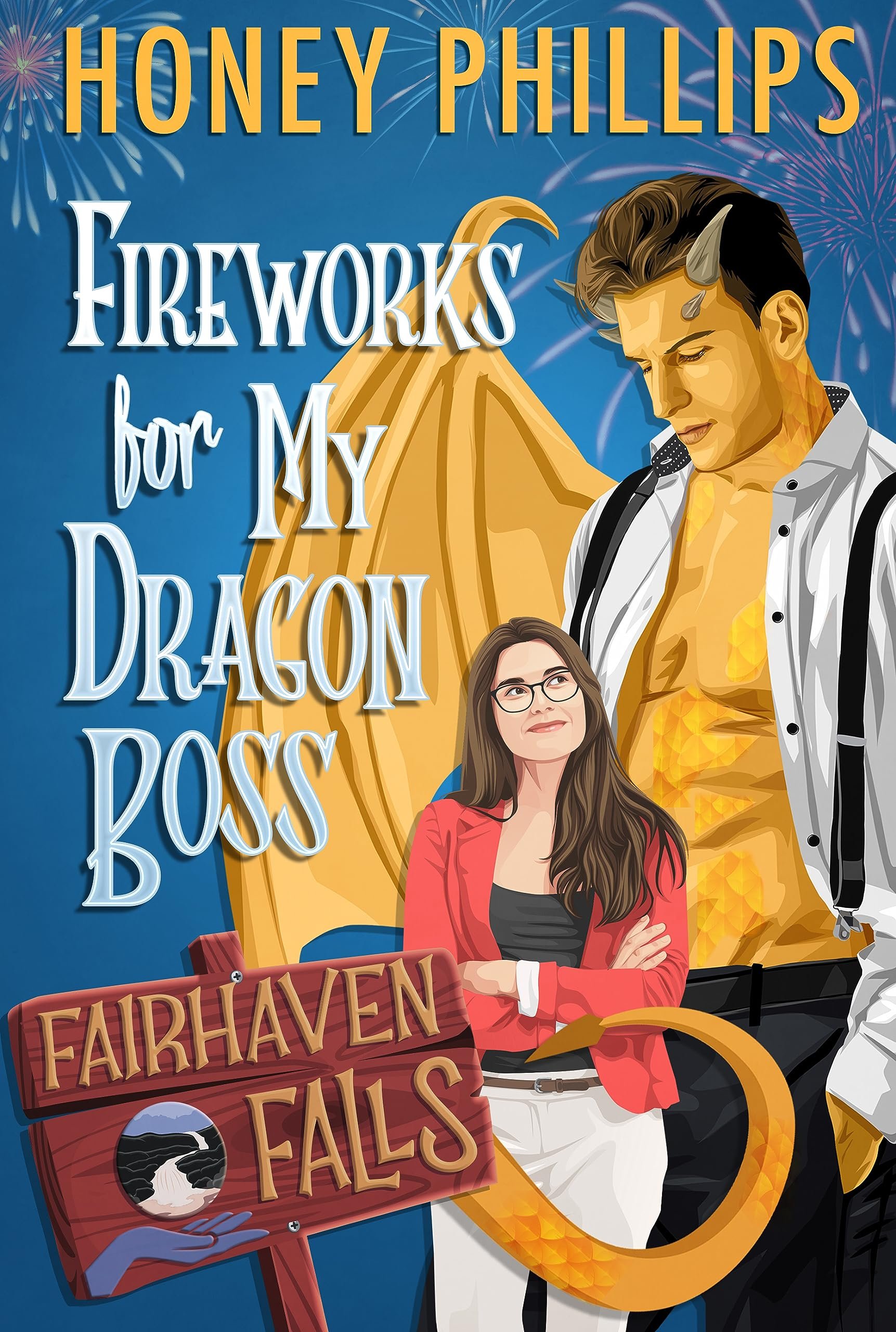 Fireworks for My Dragon Boss: A Cozy Monster Romance (Fairhaven Falls) Cover